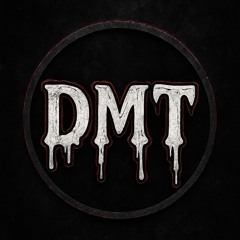 DMT 😈