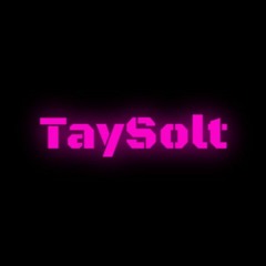 Tay Solt (TaySolt)