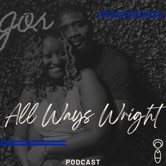 All Ways Wright Podcast