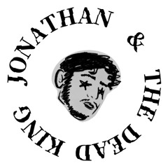 Jonathan & The Dead King