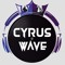 CYRUS WAVE