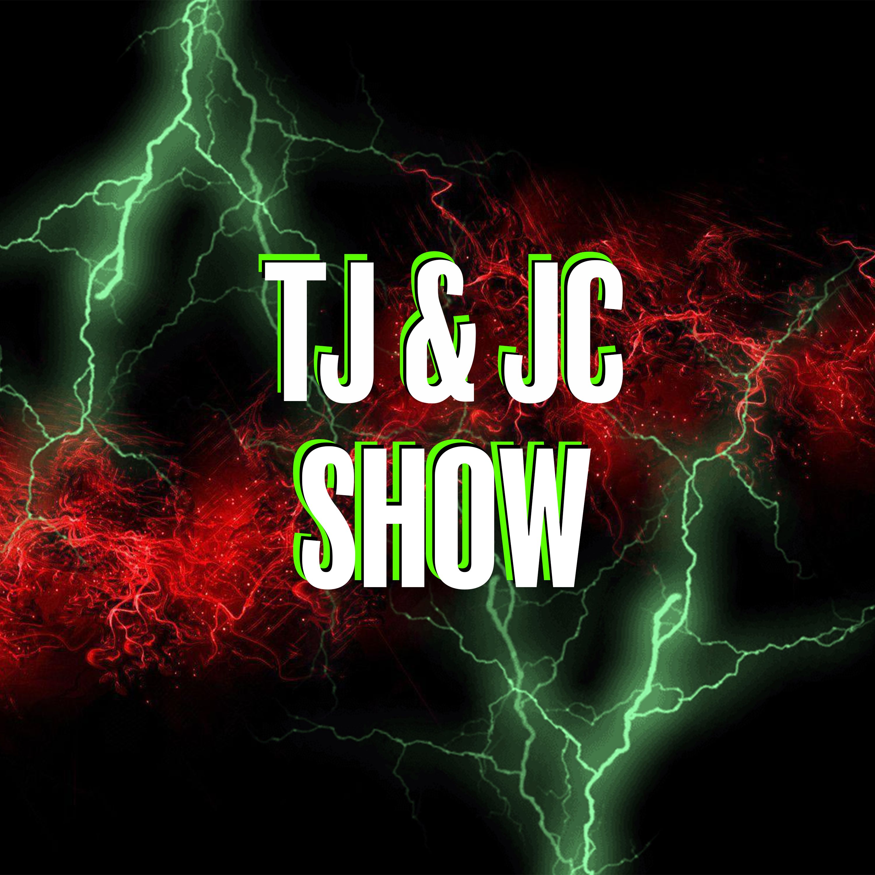 TJ & JC Show