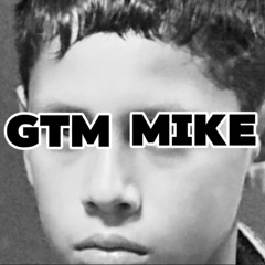 GTM Mike