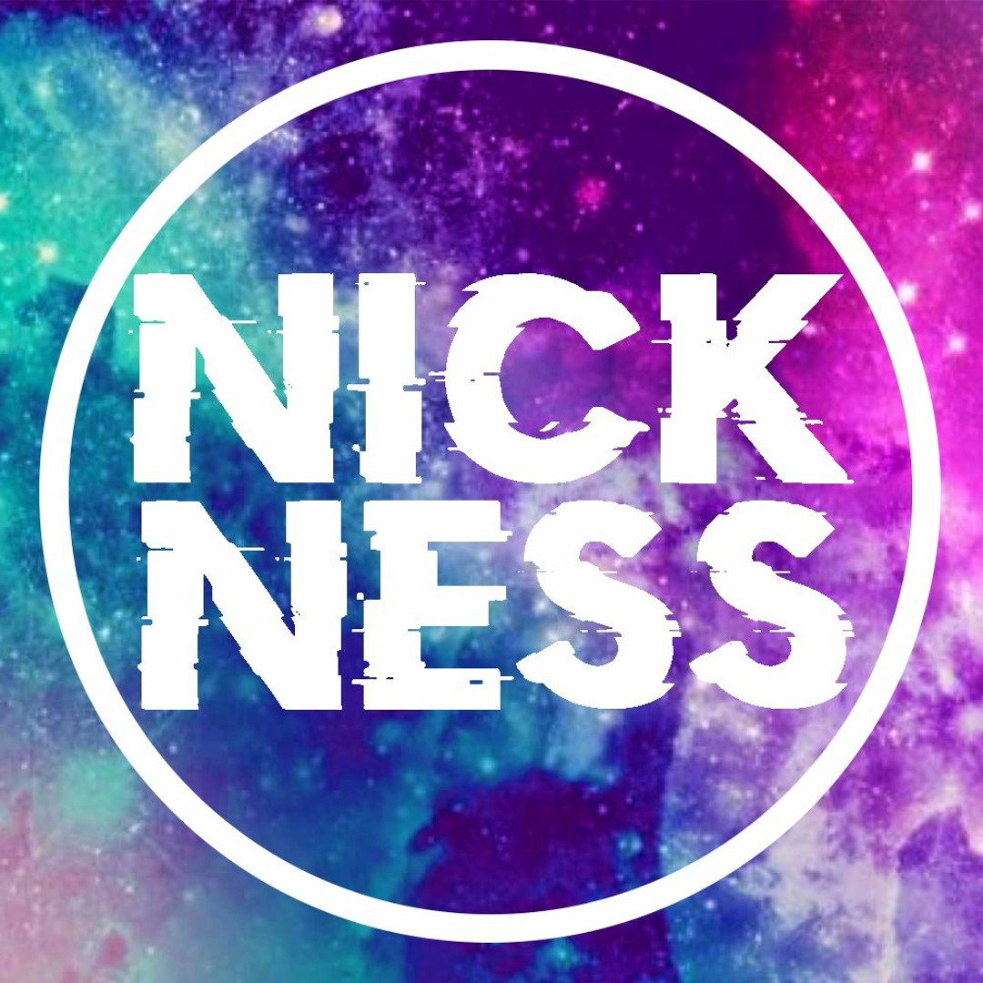 Stream Nickness music | Listen to songs, albums, playlists for free on ...