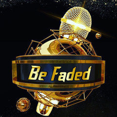 be faded