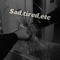 sad,tired,etc