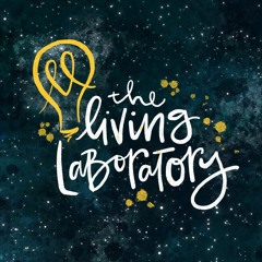 The Living Laboratory