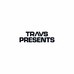 Travs Presents