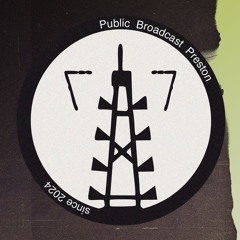 Public Broadcast Preston