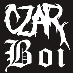 CZAR BOI