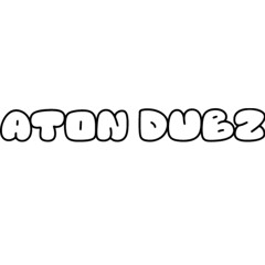 ATON DUBZ