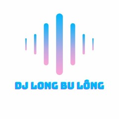 DJ Long Bu Lông