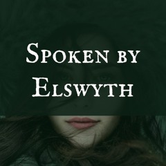 Spoken By Elswyth