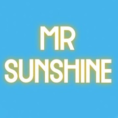 Mr Sunshine
