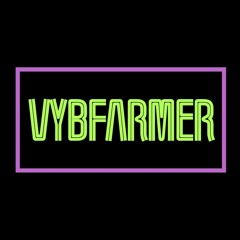 VybFarmer
