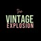 The Vintage Explosion