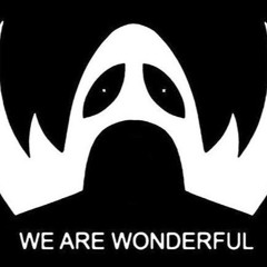 We Are Wonderful