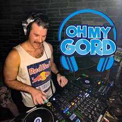DJ Oh My Gord