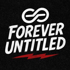 Forever Untitled