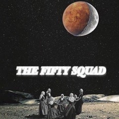 The Fifty Squad