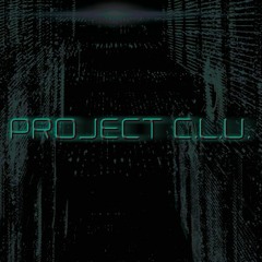 PROJECT C.L.U.