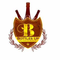 BOTTLES UP ENTERTAINMENT