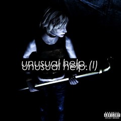 unusual help.