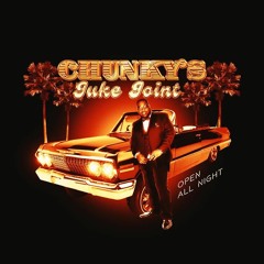 Chunky's Juke Joint Open All Night 24/7 365
