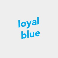 Loyal Blue