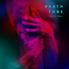 Death Tube