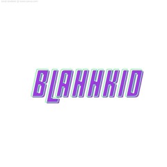 Blahhkid