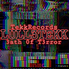 Lull3 (E•O•T) (R•B•R) [Tekkrec.]