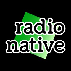 radio native｜FIELD assistant