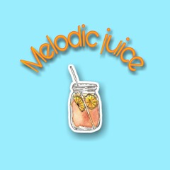 Melodic Juice