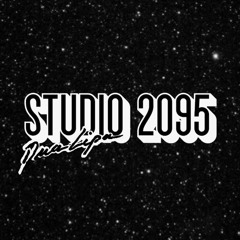 Stream Studio Astro 2095 music | Listen to songs, albums