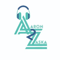Aaron Zaska aka DJ A2Z