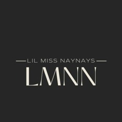 Lil Miss NayNays