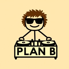Plan B
