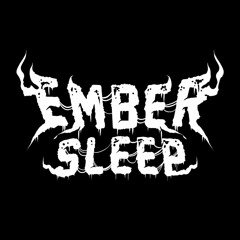 Ember Sleep