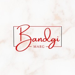 Bandgi Marg