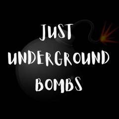 Just Underground B💣mbs