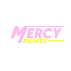 MercyFilmzz