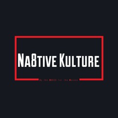 Na8tive Kulture