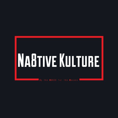 Na8tive Kulture’s avatar