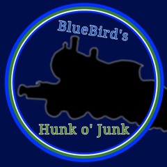 BlueBird's Hunk o' Junk