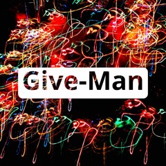 Give-Man
