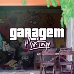 GARAGEM MIXTAPE