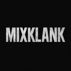 MIXKLANK