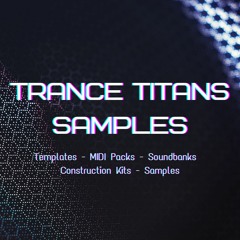 Trance Titans Samples