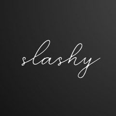Slashy